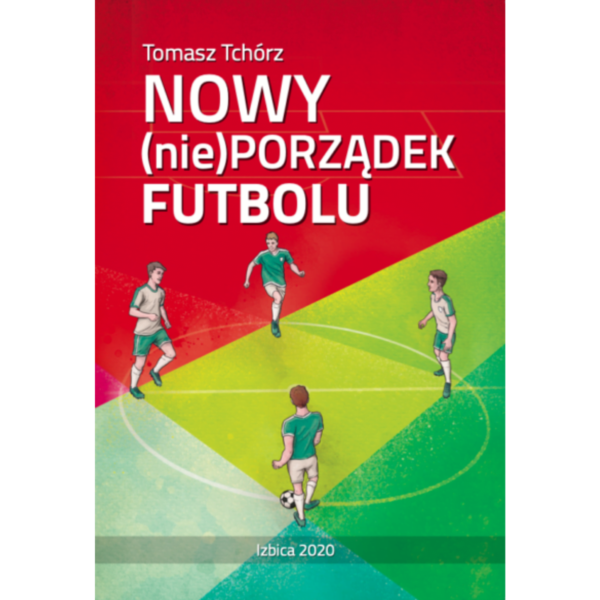 now_(nie)porzadek_futbolu