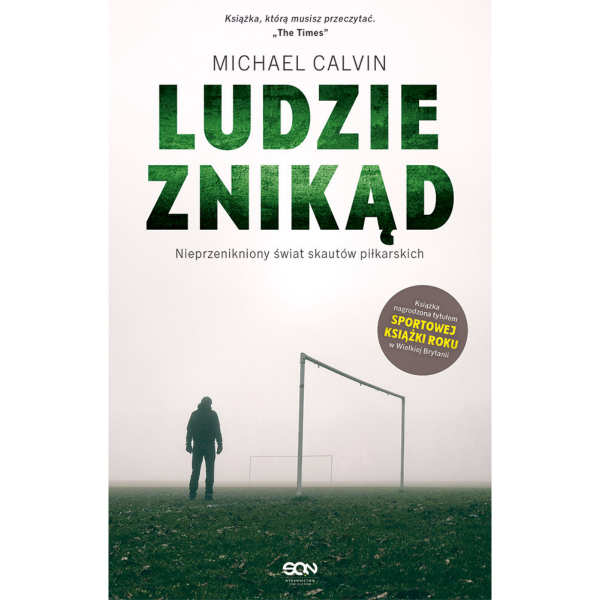 Ludzie znikąd. Nieprzenikniony świat skautów piłkarskich