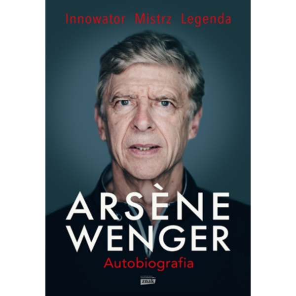 Arsene Wenger. Autobiografia